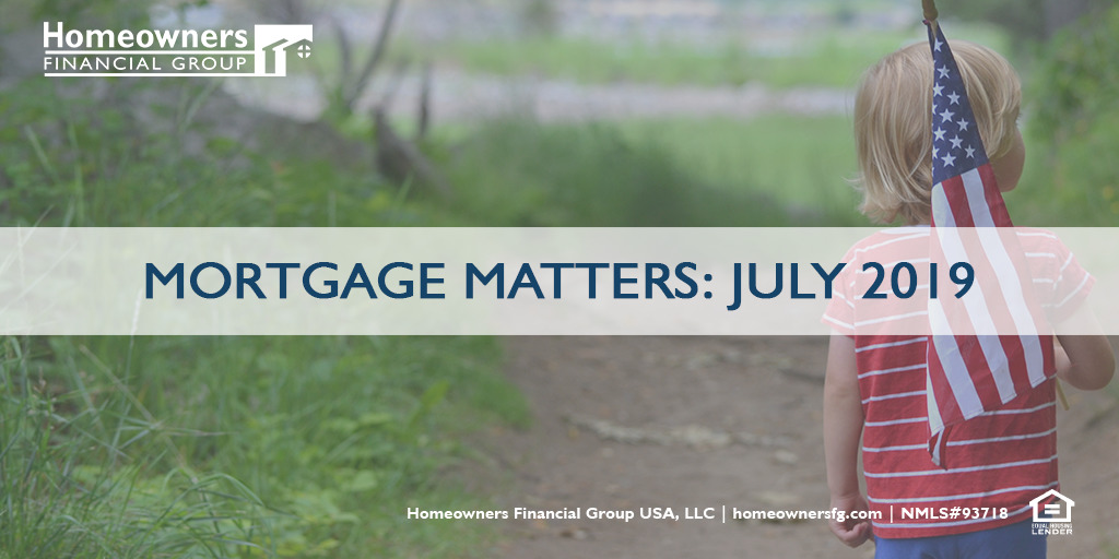 Mortgage Matters: July 2019